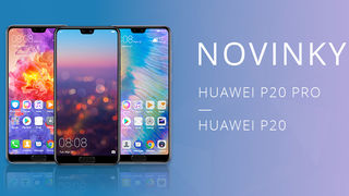 Novinky Huawei P20 a P20 Pro míří opravdu vysoko