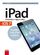 CPress iPad - Průvodce s tipy a triky: Aktualizované vydání pro iOS7