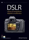 Zoner DSLR - naučte se fotografovat digitální zrcadlovkou