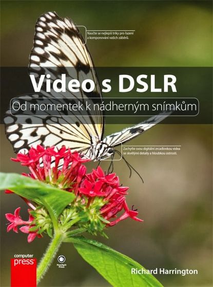 CPress Video s DSLR: Od momentek k nádherným snímkům